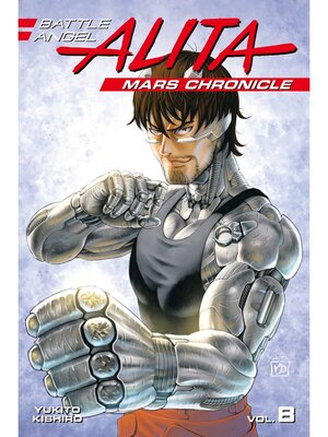 cover image of Battle Angel Alita Mars Chronicle, Volume 8